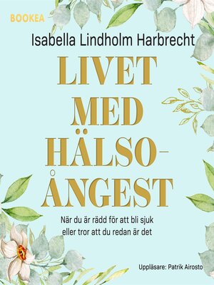 cover image of Livet med hälsoångest